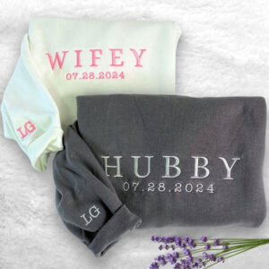 Custom Embroidered Hubby & Wifey Hoodie - Personalized Anniversary Gift
